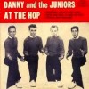 At the Hop - Danny & the Juniors