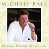 Love Changes Everything - Michael Ball