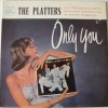 Only You - The Platters