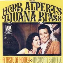 A Taste Of Honey - Herb Alpert's Tijuana Brass