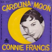  Carolina Moon - Connie Francis