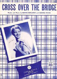 Cross Over The Bridge - Patti Page