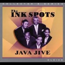 Java Jive - The Ink Spots