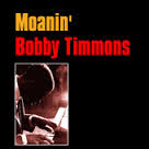 Moanin' - Bobby Timmons