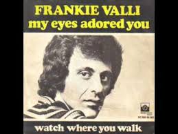 My Eyes Adored You - Frankie Valli