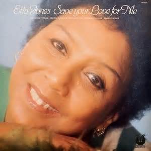 Save Your Love For Me - Etta Jones