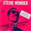 Yester-Me, Yester-You, Yesterday - Stevie Wonder