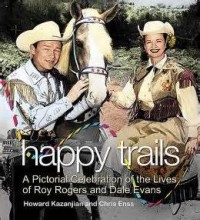 Happy Trails To You - Dale Evans Rogers