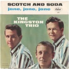 Scotch And Soda - The Kingston Trio