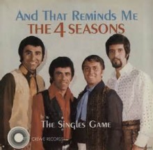 And That Reminds Me - The Four Seasons