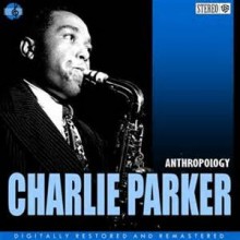 Anthropology - Charlie Parker