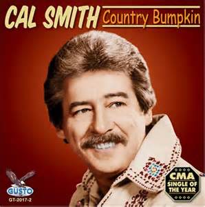 Country Bumpkin - Cal Smith