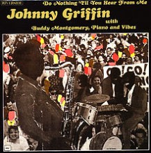 Do Nothing Till You Hear From Me - Johnny Griffin