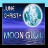 Moonglow - June Christy