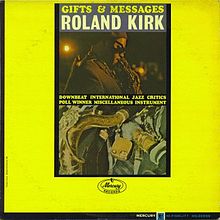 My Heart At Thy Sweet Voice - Roland Kirk