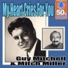 My Heart Cries For You - Guy Mitchell