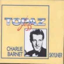 Skyliner - Charlie Barnet