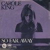 So Far Away - Carole King