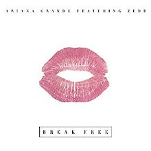 Break Free - Ariana Grande