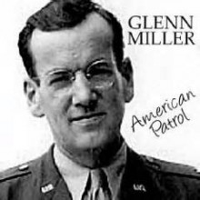 American Patrol - Glenn Miller