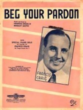 Beg Your Pardon - Francis Craig