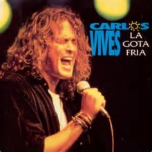 La Gota Fria - Carlos Vives