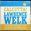 Calcutta - Lawrence Welk