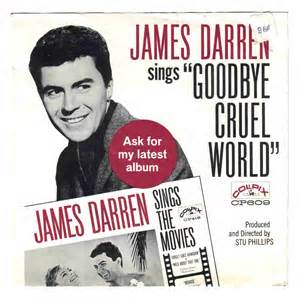 Goodbye Cruel World James Darren Free Piano Sheet Music