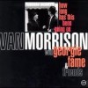 How Long Has This Been Going On - Van Morrison