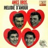 Melodie D'Amour - The Ames Brothers