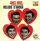 Melodie D'Amour - The Ames Brothers