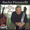 One Morning In May - Bucky Pizzarelli