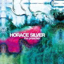 The Preacher - Horace Silver