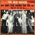 You Won't Find Another Fool Like Me - The New Seekers