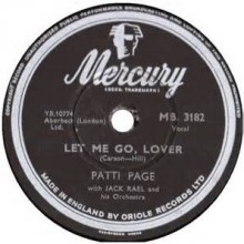 Let Me Go Lover - Patti Page