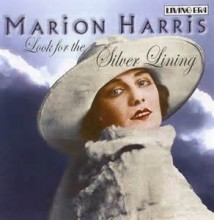 Look For The Silver Lining - Marion Harris