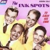 To Each His Own - The Ink Spots