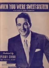 When You Were Sweet Sixteen - Perry Como